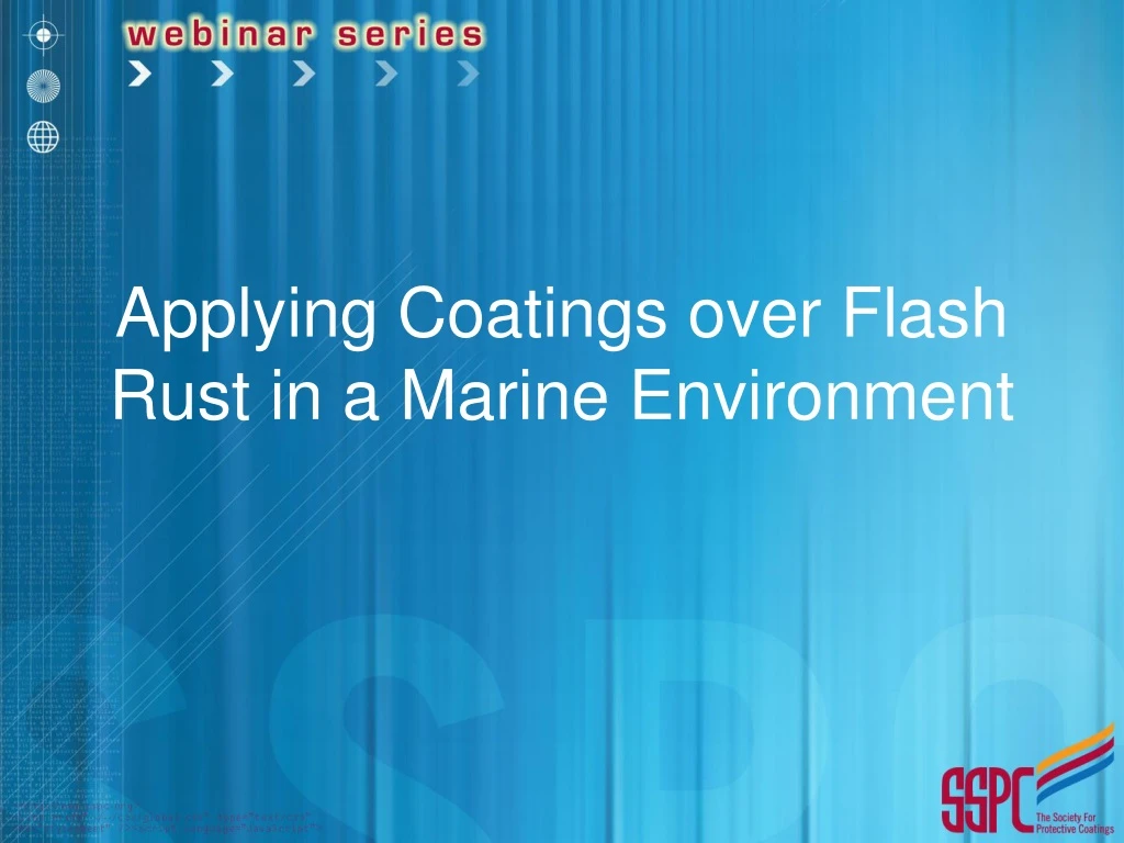 applying coatings over flash rust in a marine environment