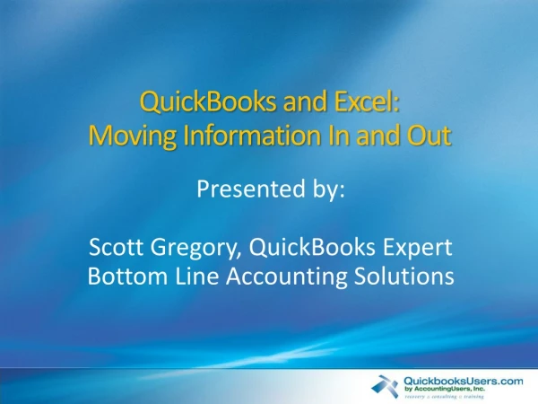 QuickBooks and Excel:  Moving Information In and Out
