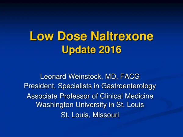 Low Dose Naltrexone Update 2016