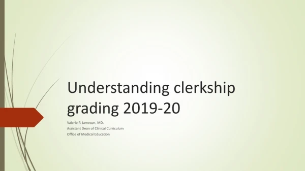Understanding clerkship grading 2019-20