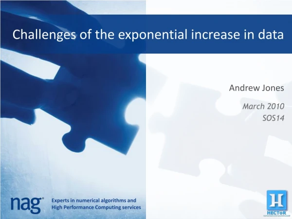 Challenges of the exponential increase in data