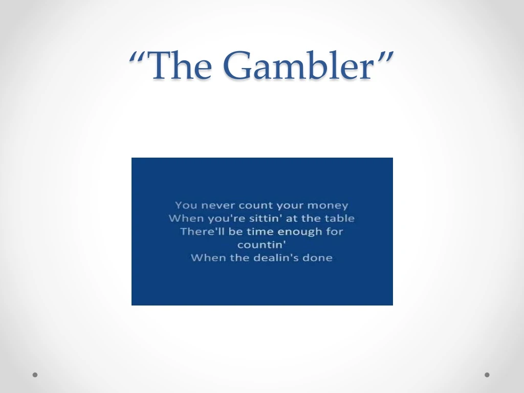 the gambler