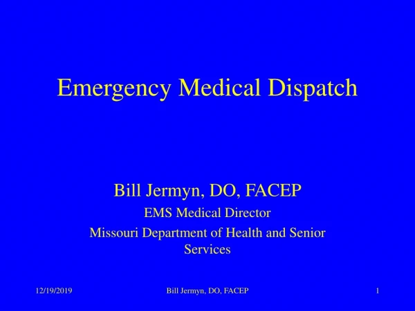 Emergency Medical Dispatch