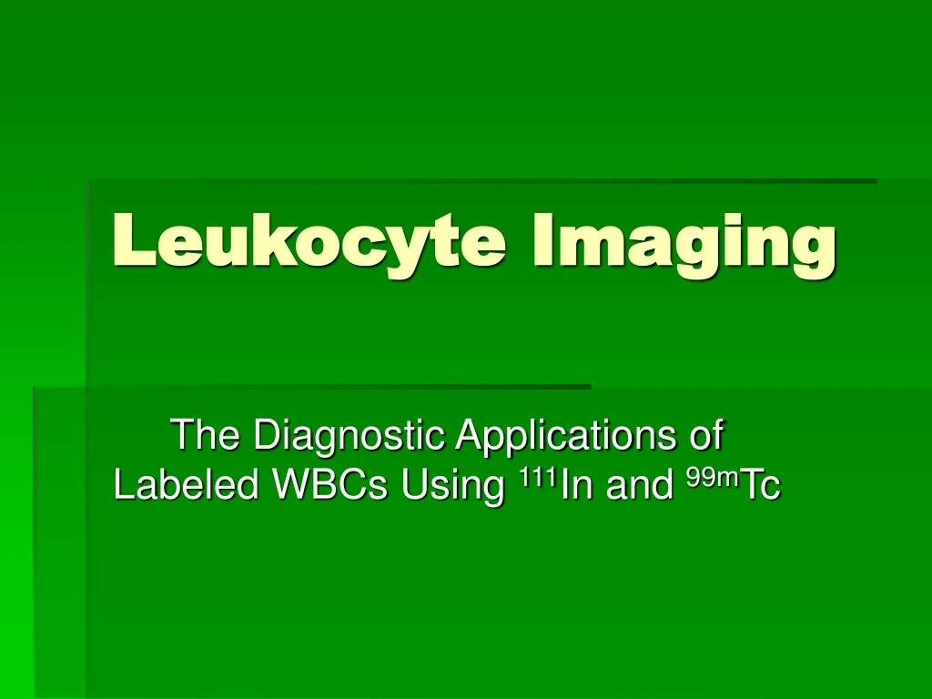 leukocyte imaging
