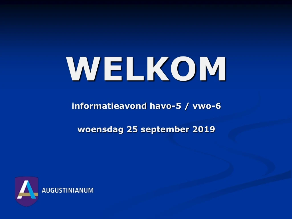 welkom informatieavond havo 5 vwo 6 woensdag