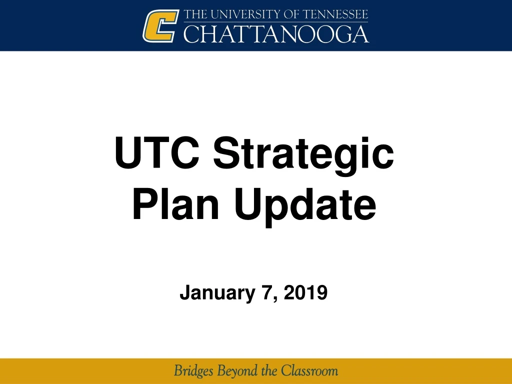 utc strategic plan update january 7 2019