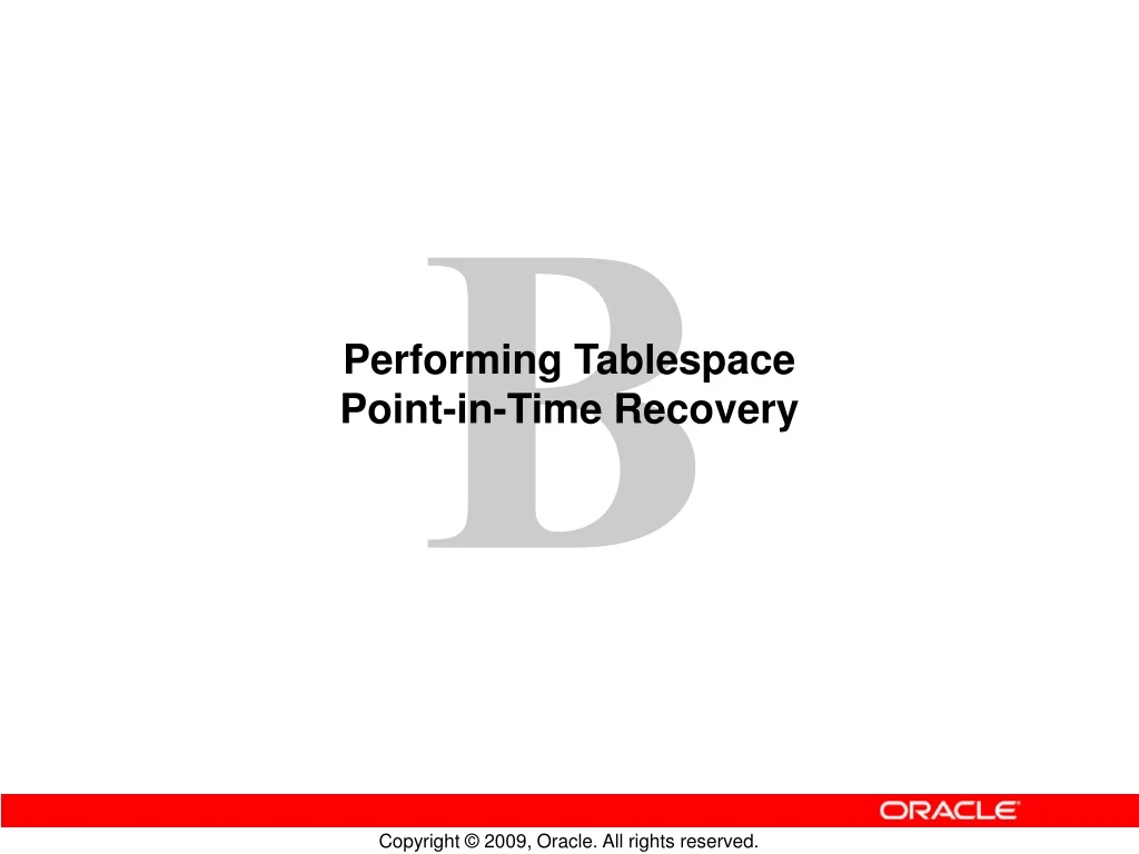 performing tablespace point in time recovery