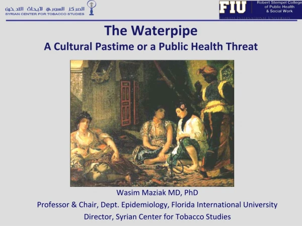 The Waterpipe A Cultural Pastime or a Public Health Threat