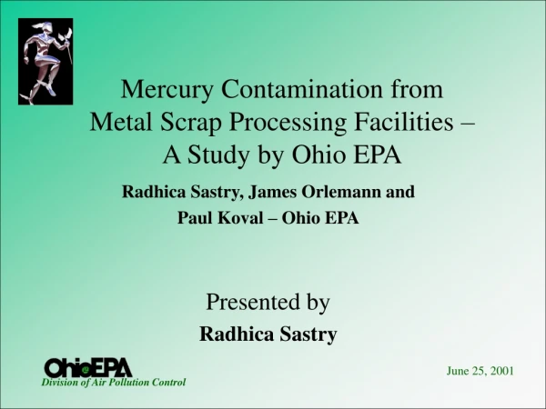 Mercury Contamination from  Metal Scrap Processing Facilities –  A Study by Ohio EPA