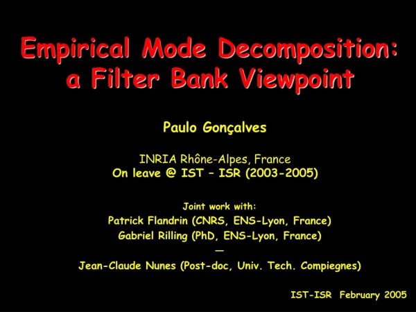 Empirical Mode Decomposition: a Filter Bank Viewpoint