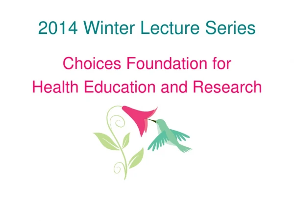 2014 Winter Lecture Series
