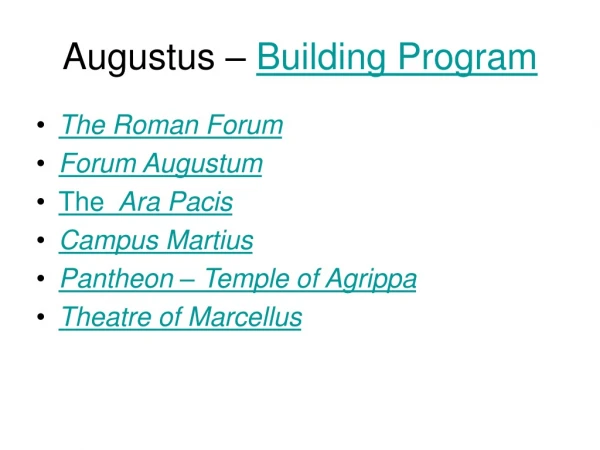 Augustus –  Building Program