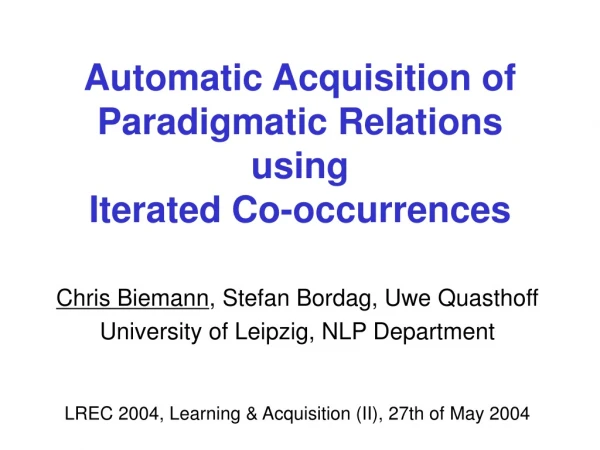 Automatic Acquisition of Paradigmatic Relations using  Iterated Co-occurrences