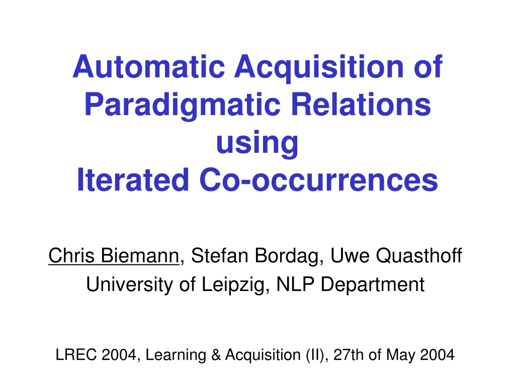 automatic acquisition of paradigmatic relations using iterated co occurrences