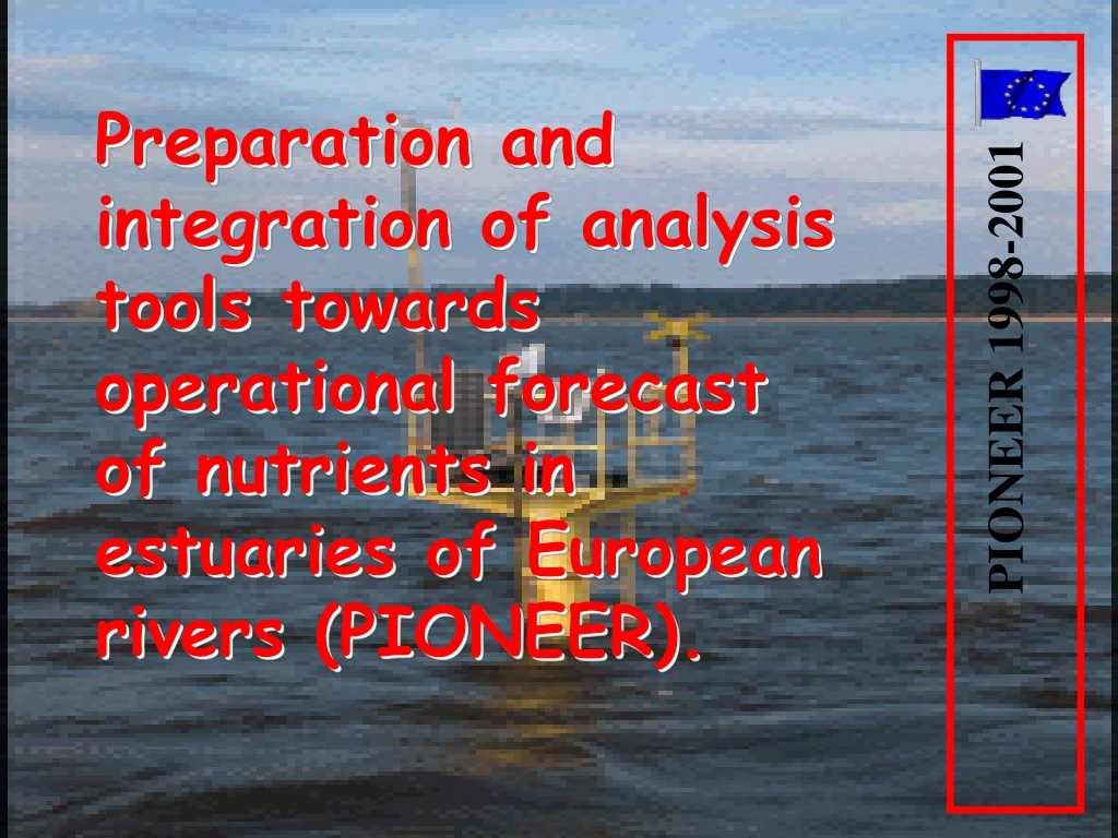 preparation and integration of analysis tools