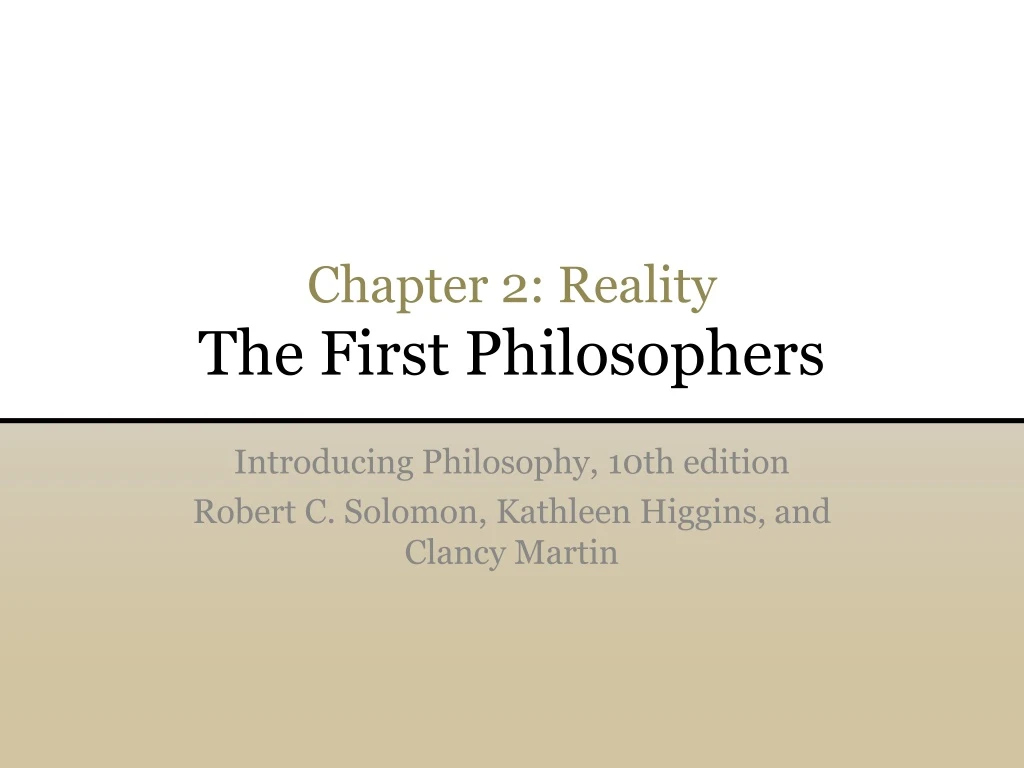 chapter 2 reality the first philosophers