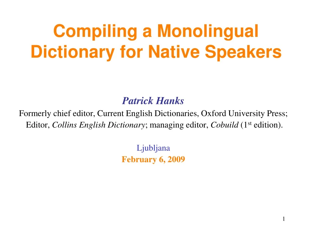 compiling a monolingual dictionary for native speakers