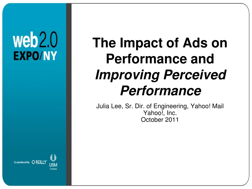 the impact of ads on performance and improving perceived performance