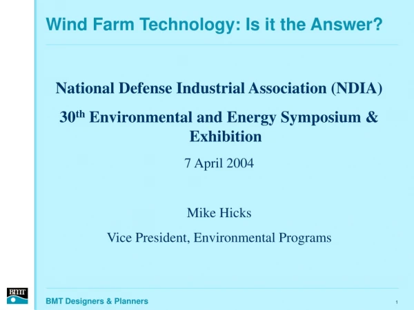 Wind Farm Technology: Is it the Answer?