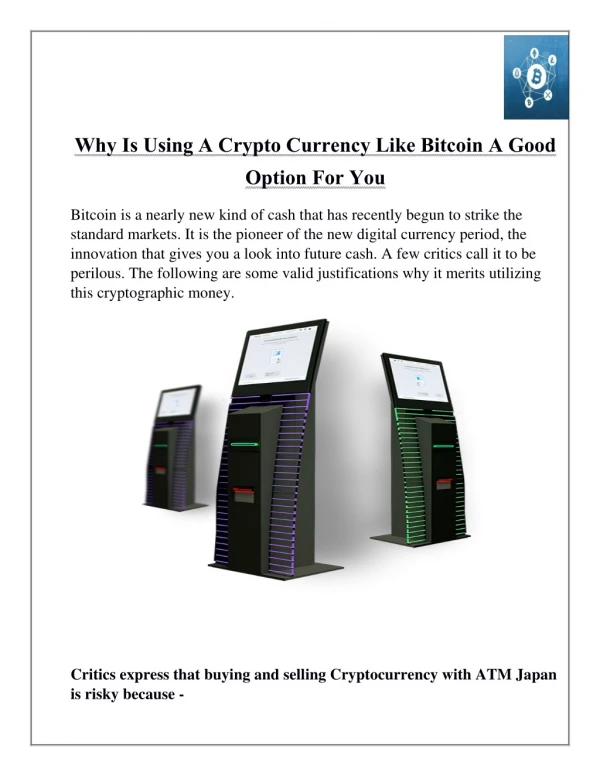 Why Is Using A Crypto Currency Like Bitcoin A Good Option For You