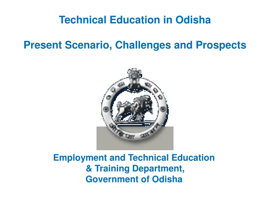 technical education in odisha present scenario