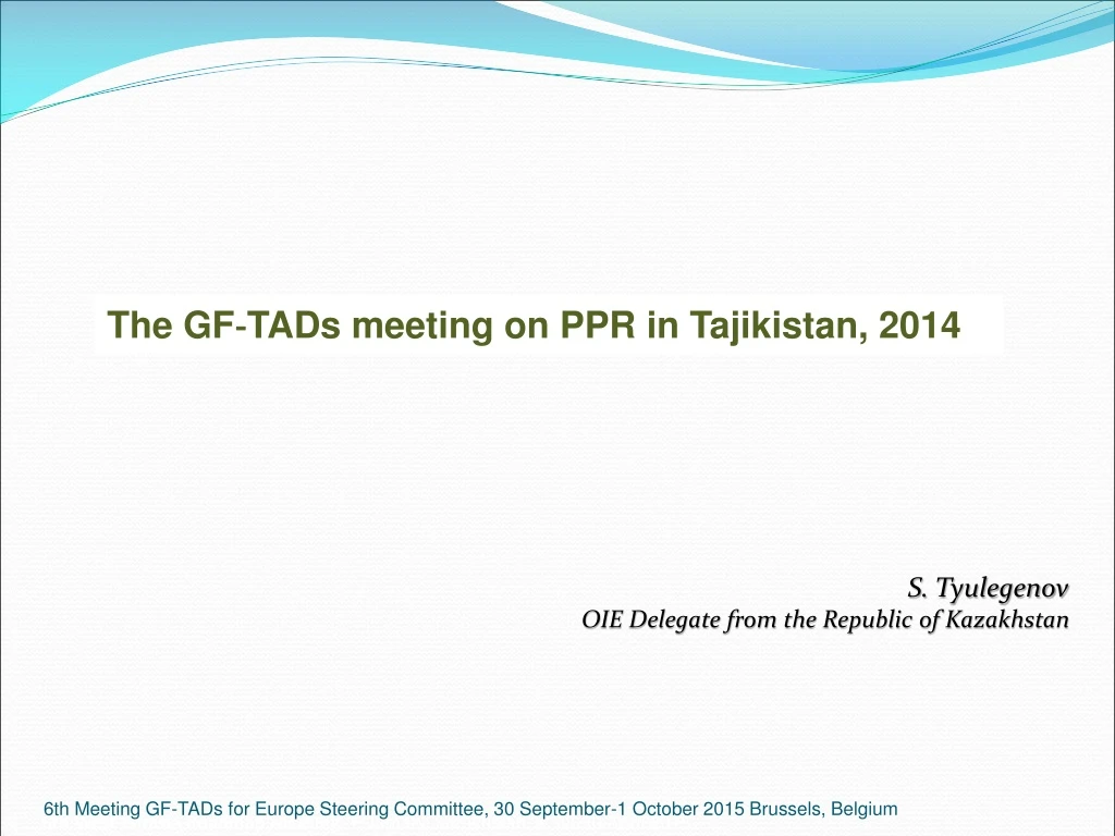 the gf tads meeting on ppr in tajikistan 2014