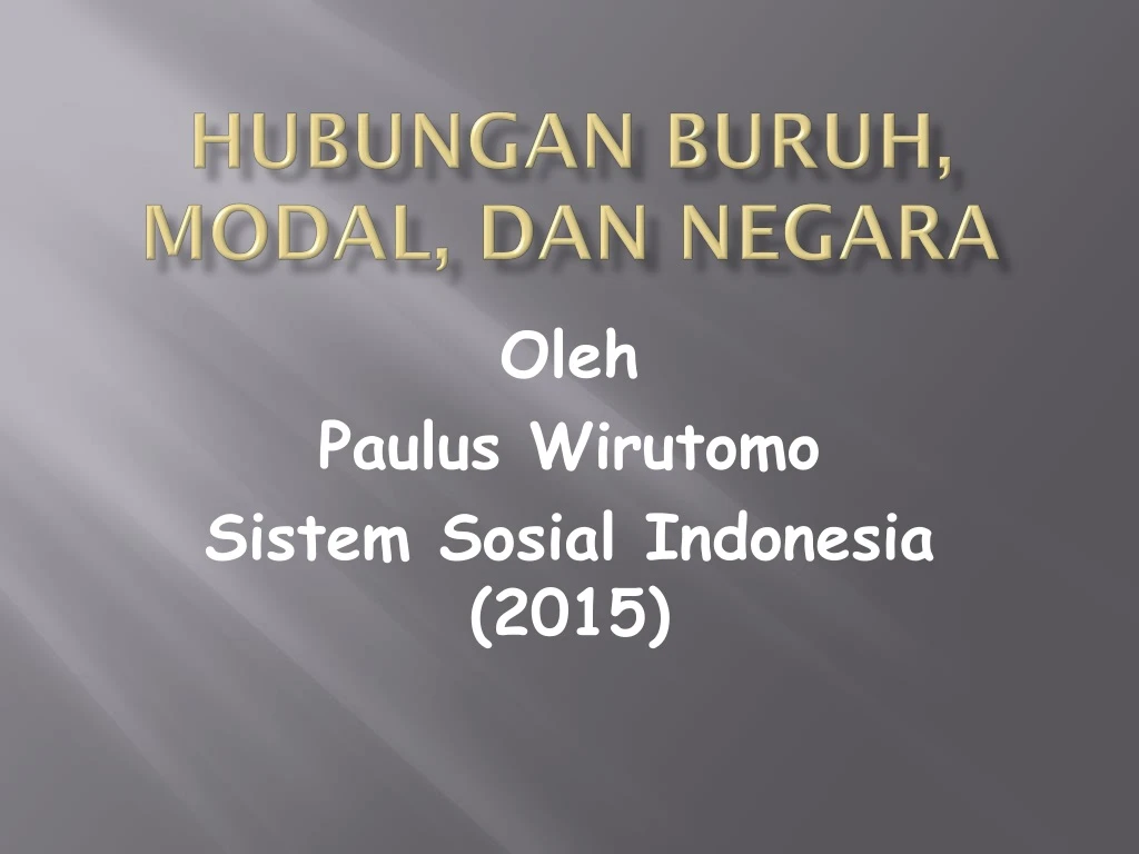 hubungan buruh modal dan negara