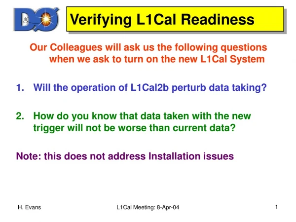 Verifying L1Cal Readiness