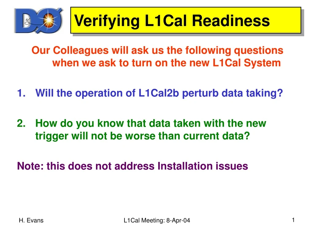 verifying l1cal readiness