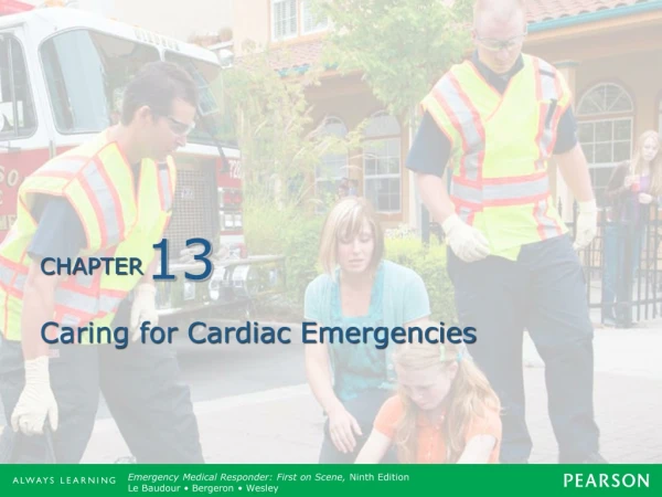 Caring for Cardiac Emergencies