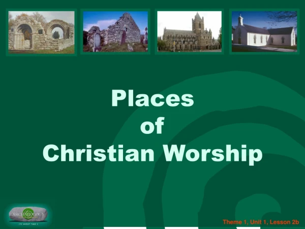 Places  of  Christian Worship