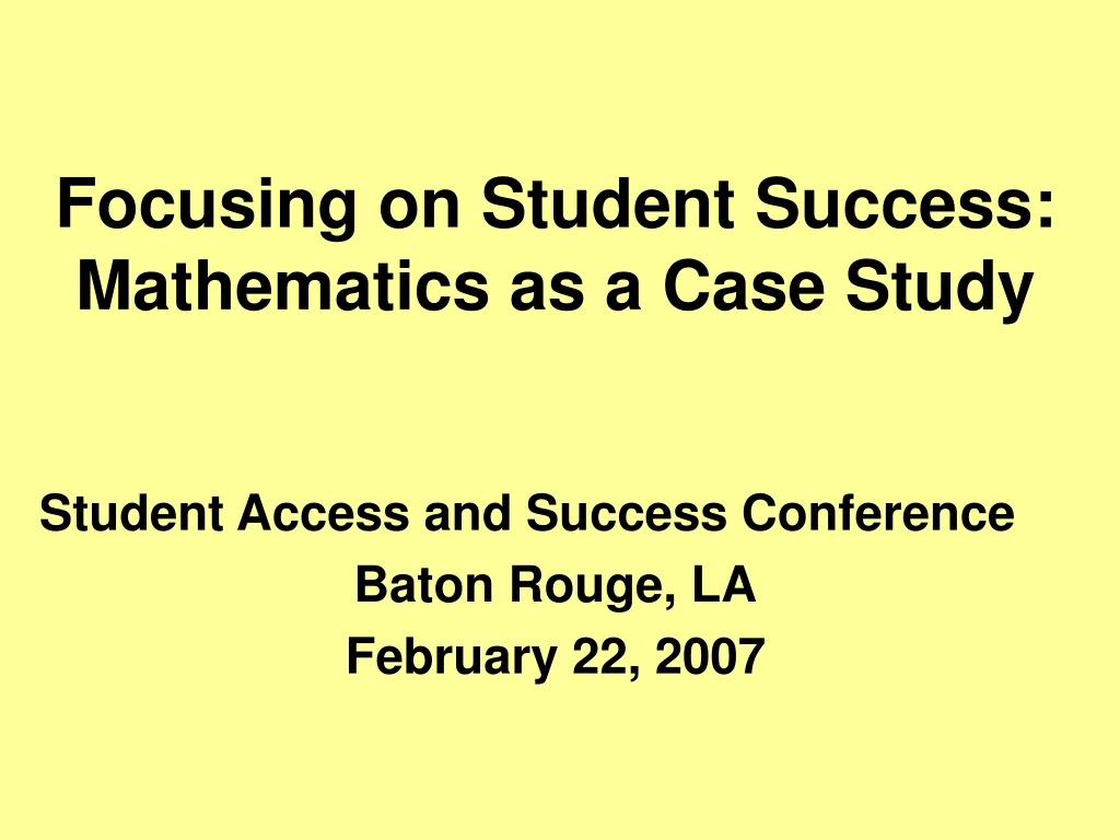 focusing on student success mathematics as a case study