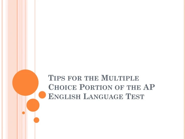 Tips for the Multiple Choice Portion of the AP English Language Test