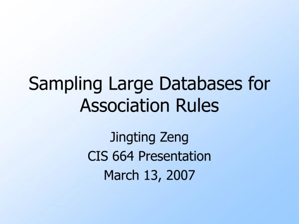 Sampling Large Databases for Association Rules