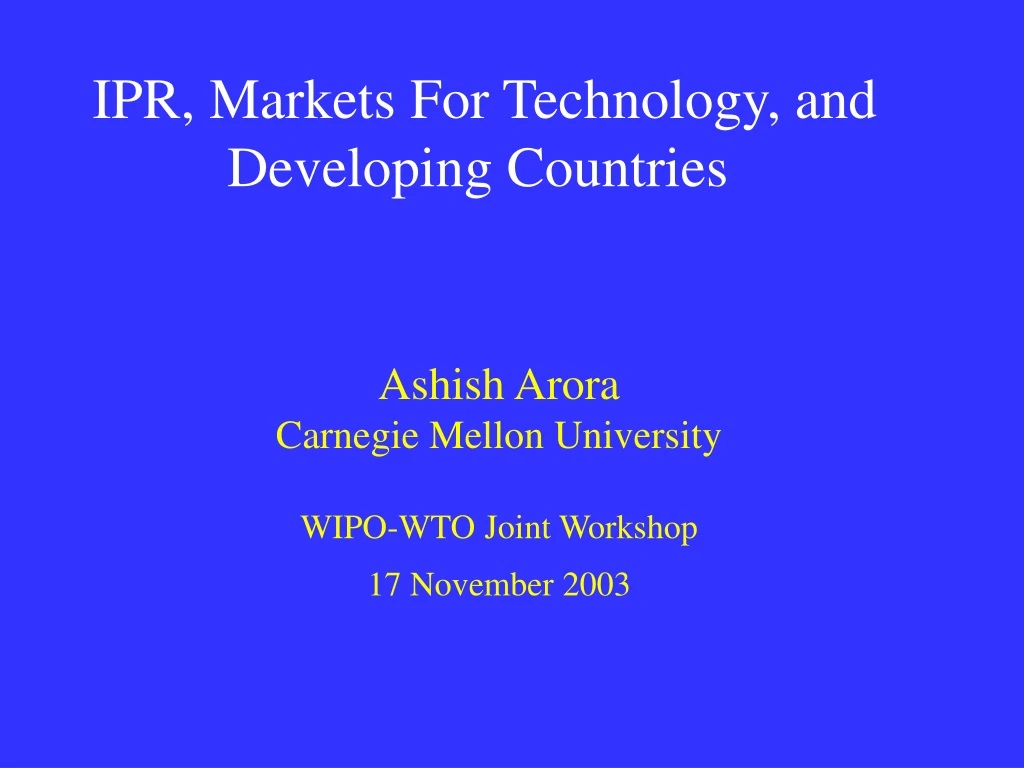 ipr markets for technology and developing countries
