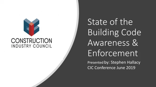 State of the Building Code  Awareness &amp; Enforcement