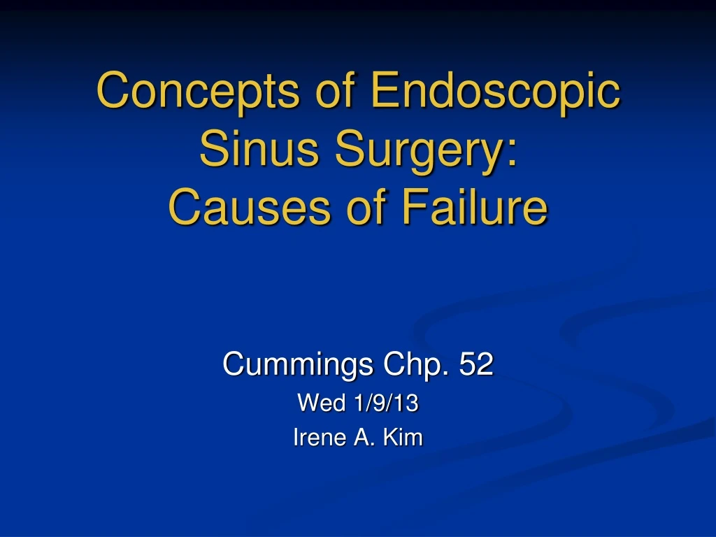 concepts of endoscopic sinus surgery causes of failure
