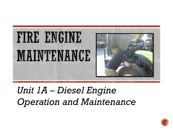 Fire Engine  Maintenance