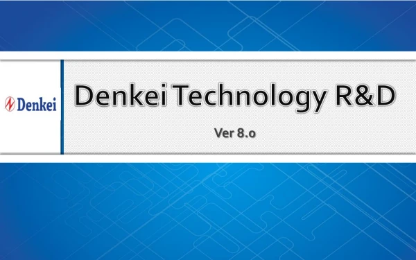 Denkei  Technology R&amp;D