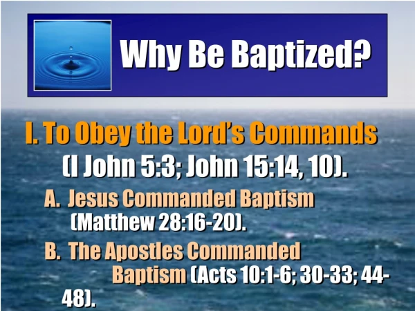 Why Be Baptized?