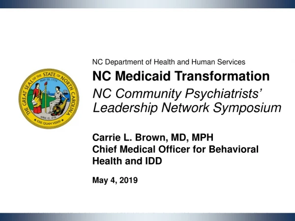 NC Department of Health and Human Services  NC Medicaid Transformation