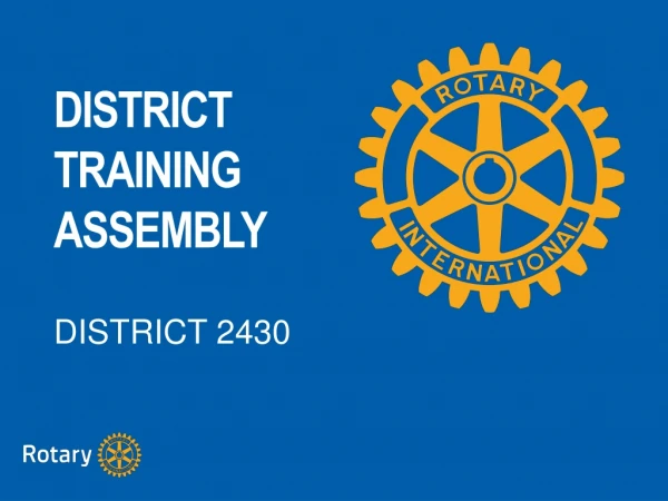 DISTRICT TRAINING ASSEMBLY