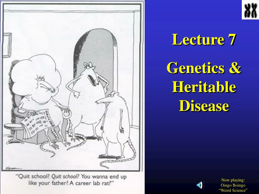 lecture 7 genetics heritable disease