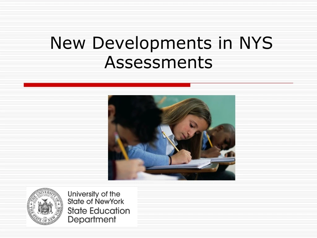 new developments in nys assessments