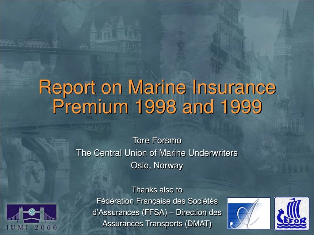 report on marine insurance premium 1998 and 1999