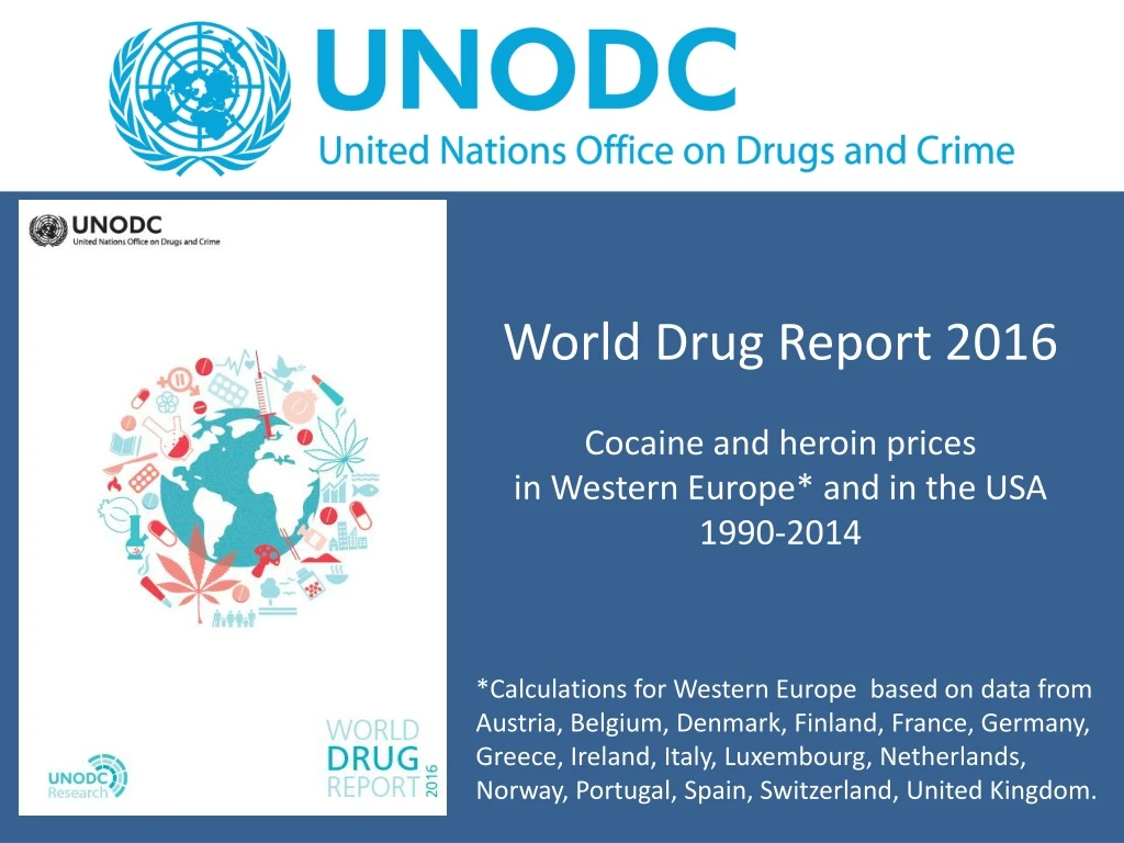 world drug report 2016 cocaine and heroin prices