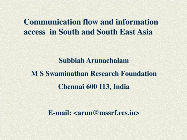 Subbiah Arunachalam M S Swaminathan Research Foundation Chennai 600 113, India