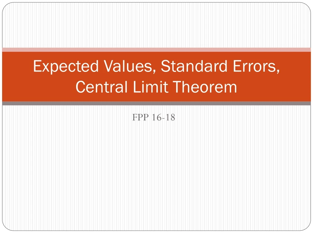 expected values standard errors central limit theorem