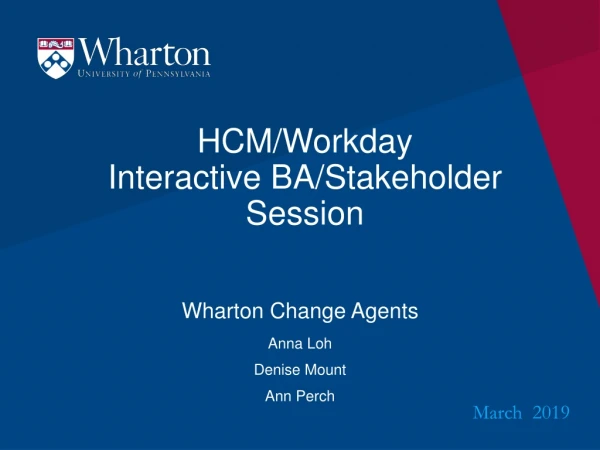 HCM/Workday  I nteractive BA/Stakeholder Session