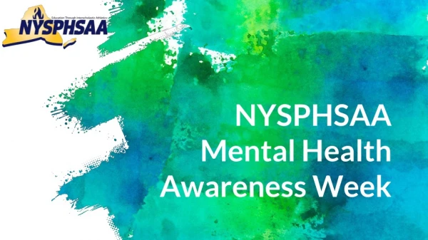 NYSPHSAA Mental Health Awareness Week